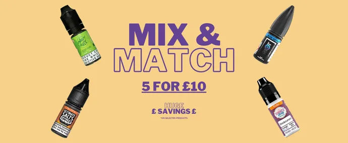 Mix & match e-liquids - 5 for £10